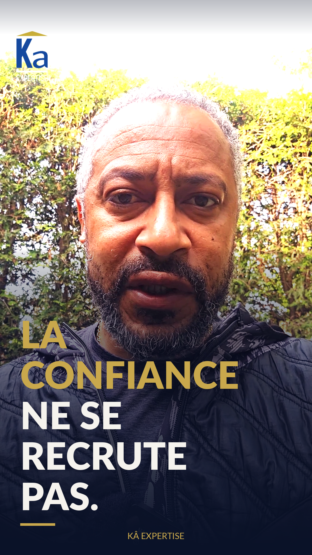 La confiance ne se recrute pas